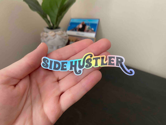 Side Hustler (Holographic)